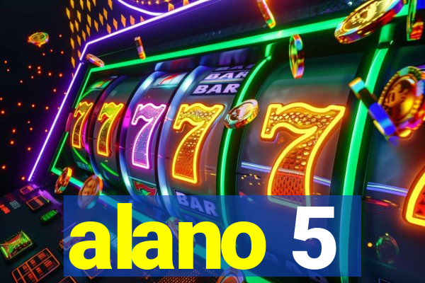 alano 5